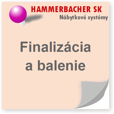 Finalizácia a balenie Finalizácia a balenie